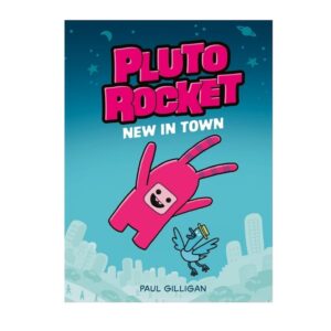 Pluto Rocket: New in Town (Pluto Rocket #1)