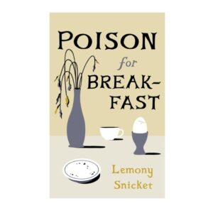 Poison for Breakfast