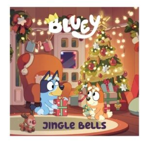 Bluey: Jingle Bells: A Sing-Along Book