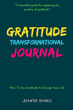The Gratitude Transformation Journal